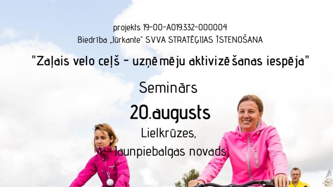 Cēsu rajona lauku partnerība aicina uz semināru - diskusiju – velo izbraucienu "Zaļais velo ceļš - uzņēmēju aktivizēšanās iespēja"