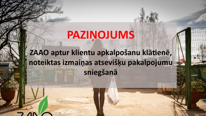 ZAAO aptur klientu apkalpošanu klātienē, noteiktas izmaiņas atsevišķu pakalpojumu sniegšanā