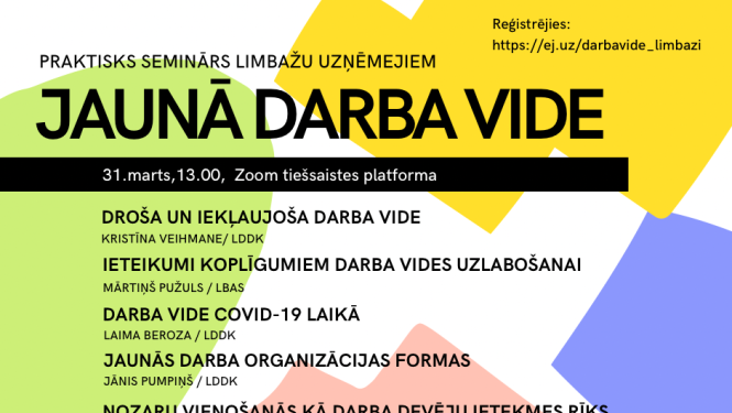 Praktiskais seminārs “Jaunā darba vide”