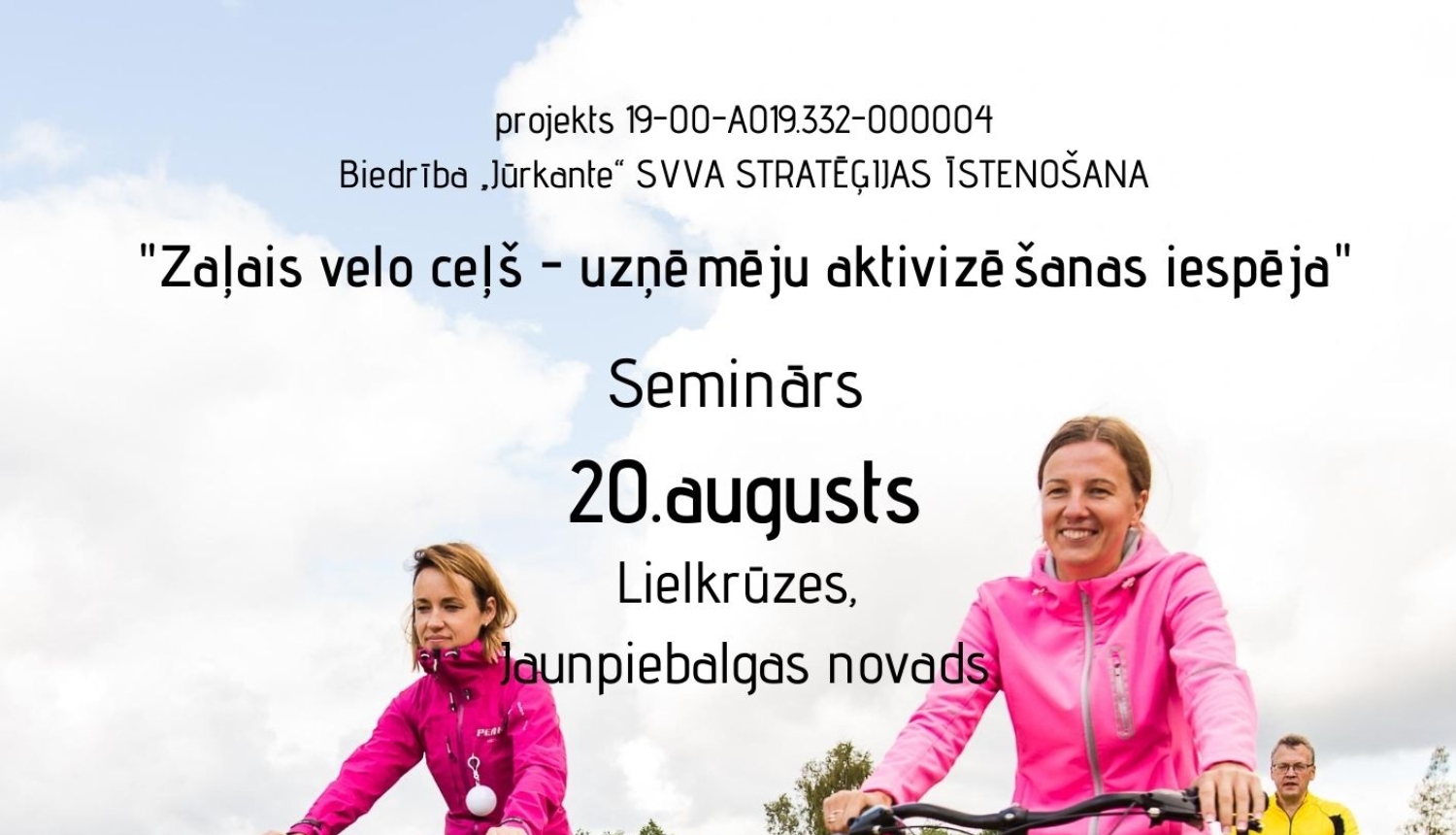 Cēsu rajona lauku partnerība aicina uz semināru - diskusiju – velo izbraucienu "Zaļais velo ceļš - uzņēmēju aktivizēšanās iespēja"