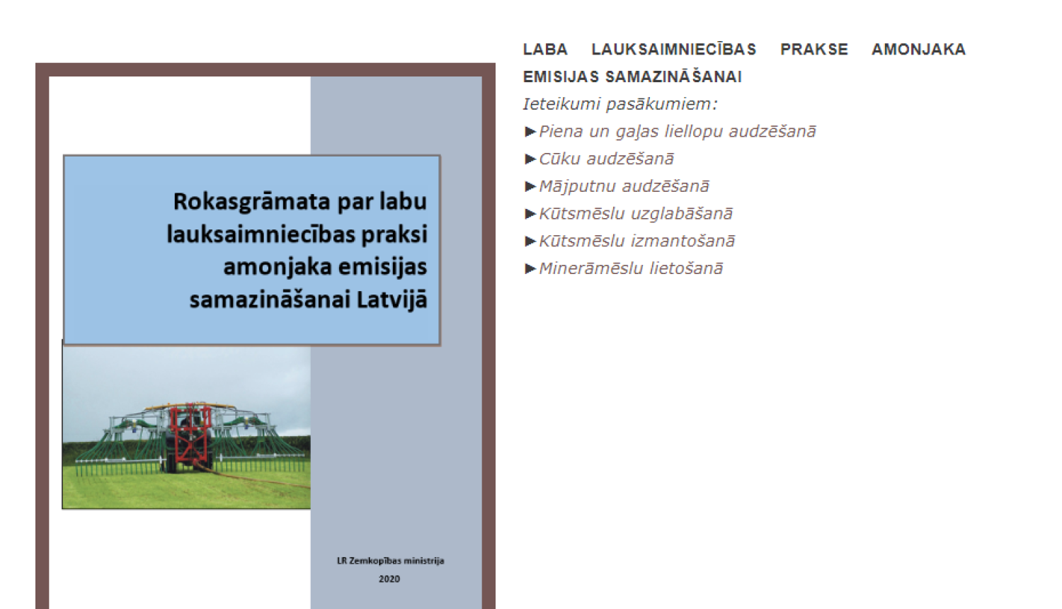 Izdota rokasgrāmata par labu lauksaimniecības praksi amonjaka emisijas samazināšanai Latvijā
