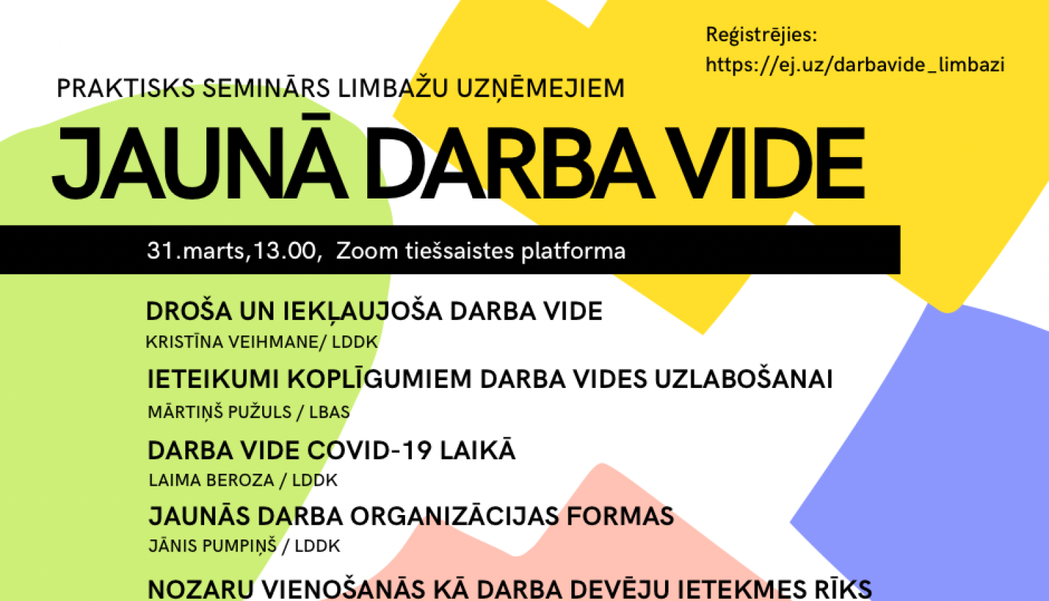 Praktiskais seminārs “Jaunā darba vide”