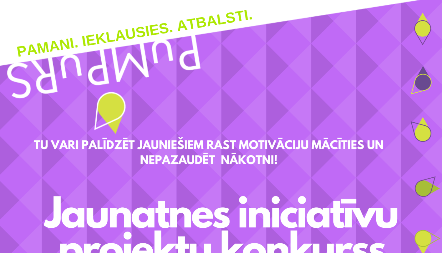 Aicina iesniegt jaunatnes iniciatīvas projektus mācību motivācijas palielināšanai